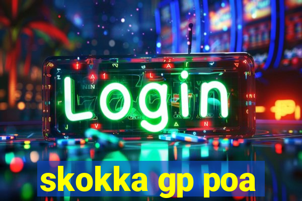skokka gp poa